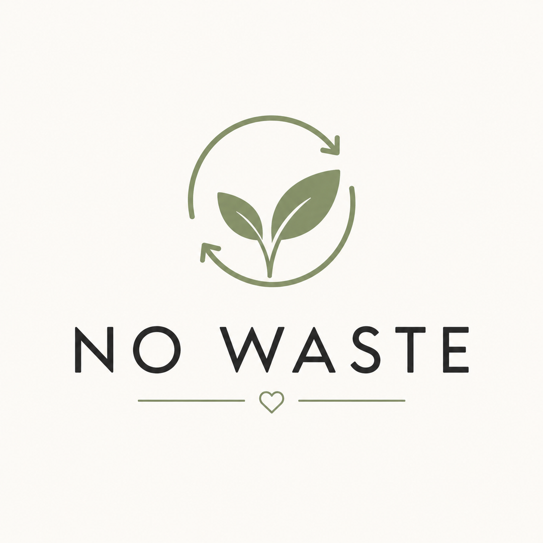 NO WASTE
