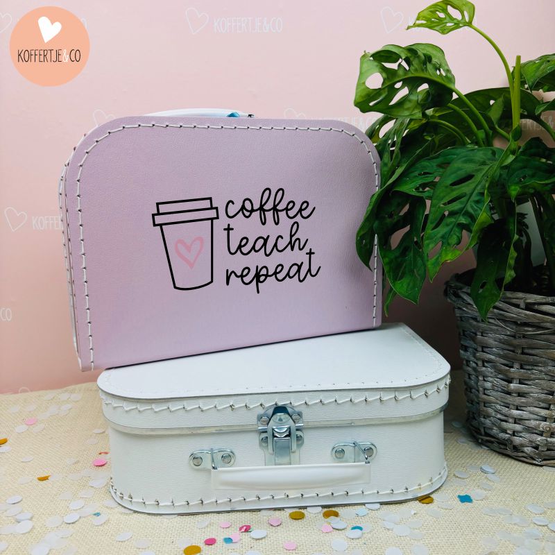 coffee teach repeat koffertje cadeau juf juffendag bedankt juf meester en juffendag afscheidscadeau klas