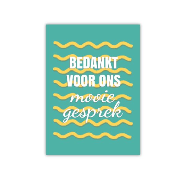 Bedankt kaart Bedankt voor ons mooie gesprek – A6 complimentkaart voor collega, vriend(in) of coach