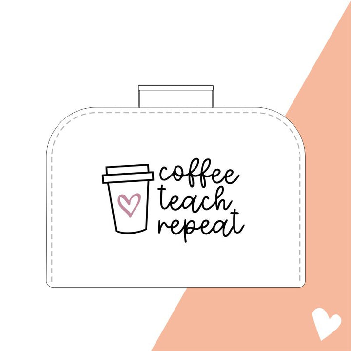 ontwerp coffee teach repeat koffertje cadeau juf bedankt juf bedankt meester meester en juffendag