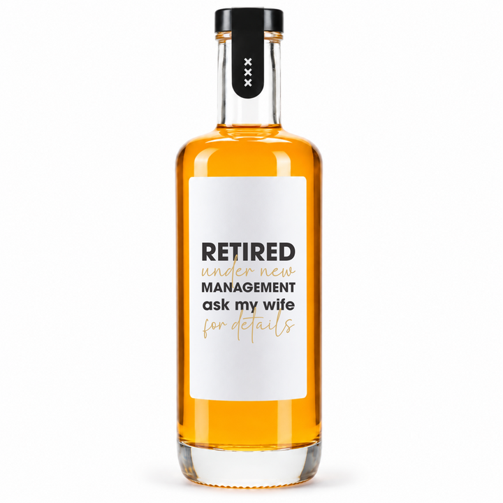 Fles als pensioen cadeau collega met Engels Retired under new management etiket