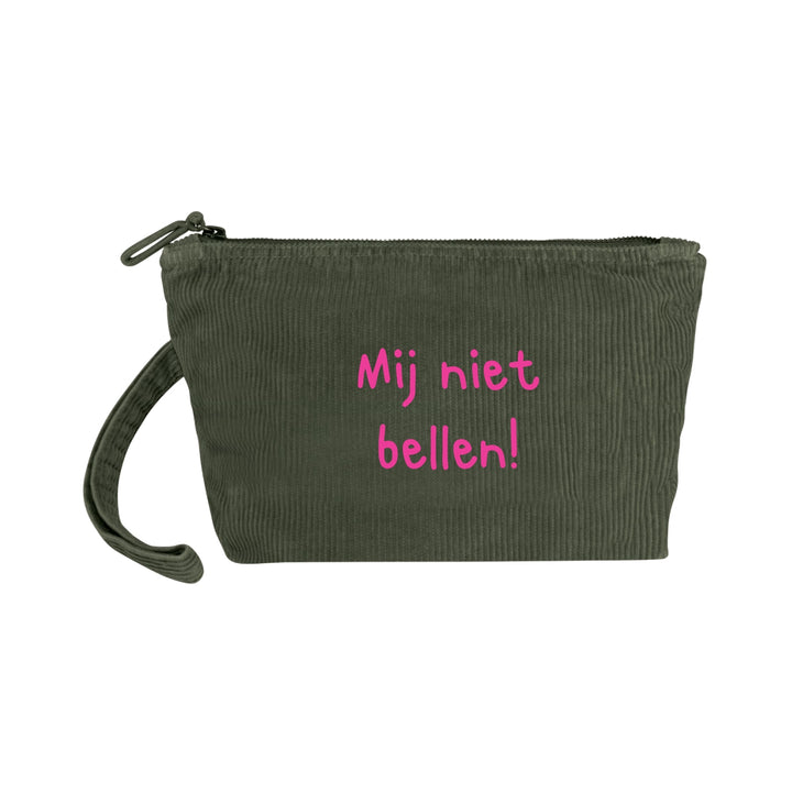 Groene ribfluwelen etui van GOTS katoen met ritssluiting en polsbandje, tekst Mij niet bellen! in roze opdruk