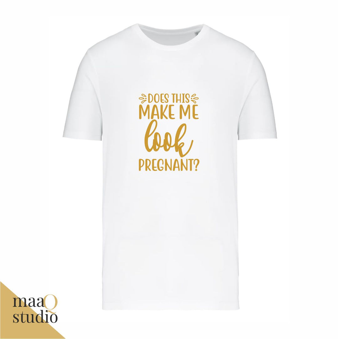 Wit zwangerschaps shirt met goudkleurige tekst Does this make me look pregnant